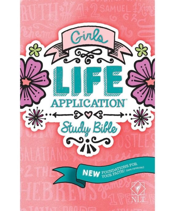 NLT Girls Life Application Study Bible (Hardcover)