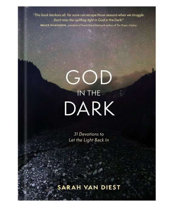 God In The Dark: 31 Devotions To Let The Light Back In (Hardcover)