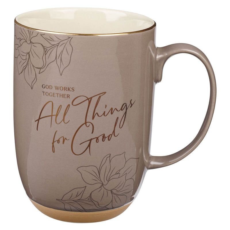 GOD WORKS TOGETHER ALL THINGS FOR GOOD TAUPE CERAMIC MUG WITH CREAM INTERIOR