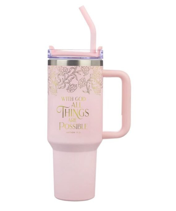 WITH GOD ALL THINGS ARE POSSIBLE PINK LARGE STAINLESS STEEL MUG WITH HANDLE AND STRAW