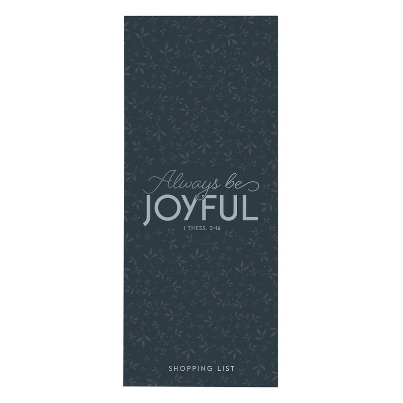 ALWAYS BE JOYFUL MAGNETIC NOTEPAD