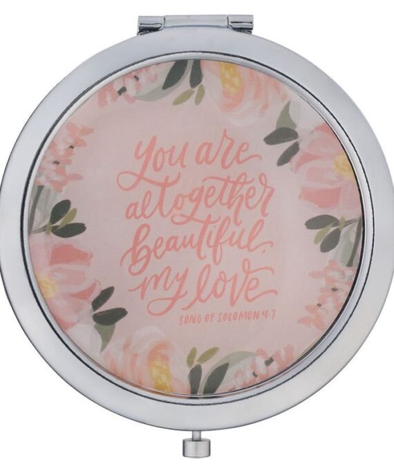 YOU ARE ALTOGETHER BEAUTIFUL MY LOVE COMPACT MIRROR