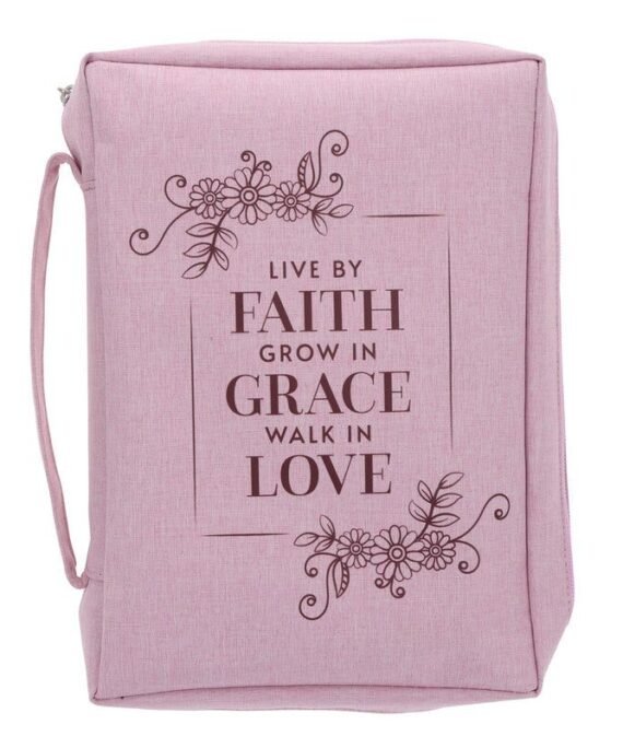 LIVE BY FAITH GROW IN GRACE WALK IN LOVE POLYESTER BIBLE BAG