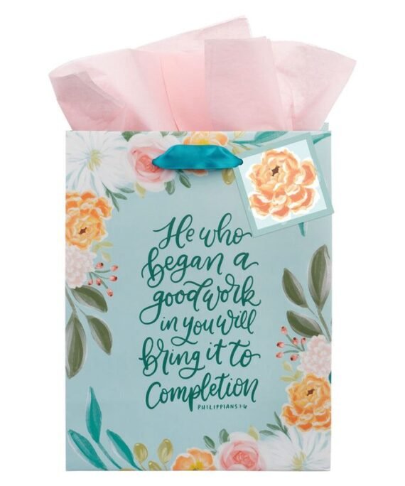 HE WHO BEGAN A GOOD WORK IN YOU WILL BRING IT TO COMPLETION MEDIUM GIFT BAG WITH GIFT TAG