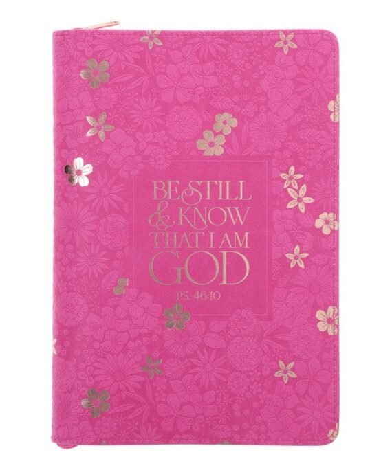 BE STILL AND KNOW THAT I AM GOD FLORAL HOT PINK FAUX LEATHER JOURNAL WITH ZIPPED CLOSURE