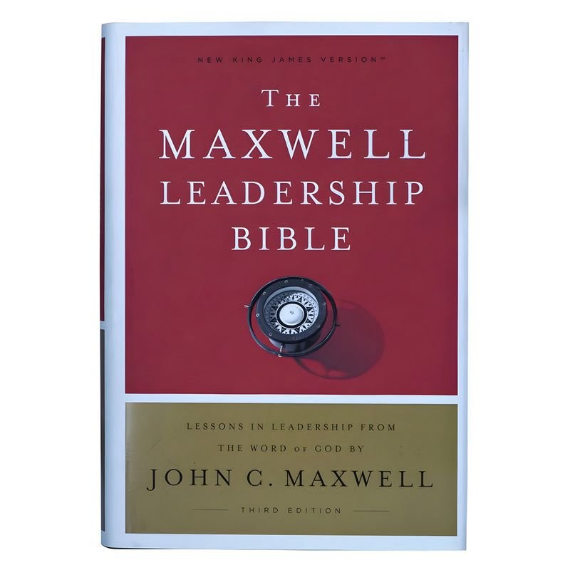 NKJV MAXWELL LEADERSHIP BIBLE 3RD EDITION (COMFORT PRINT)(HARDCOVER) By: John C. Maxwell
