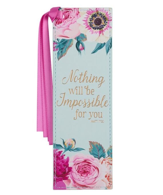 NOTHING WILL BE IMPOSSIBLE FOR YOU (FAUX LEATHER BOOKMARK)